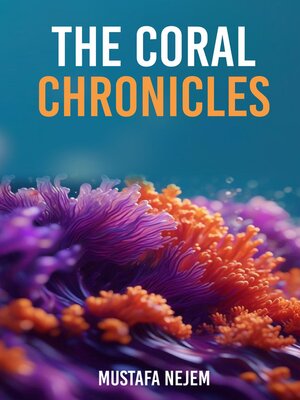 cover image of THE CORAL CHRONICLES,